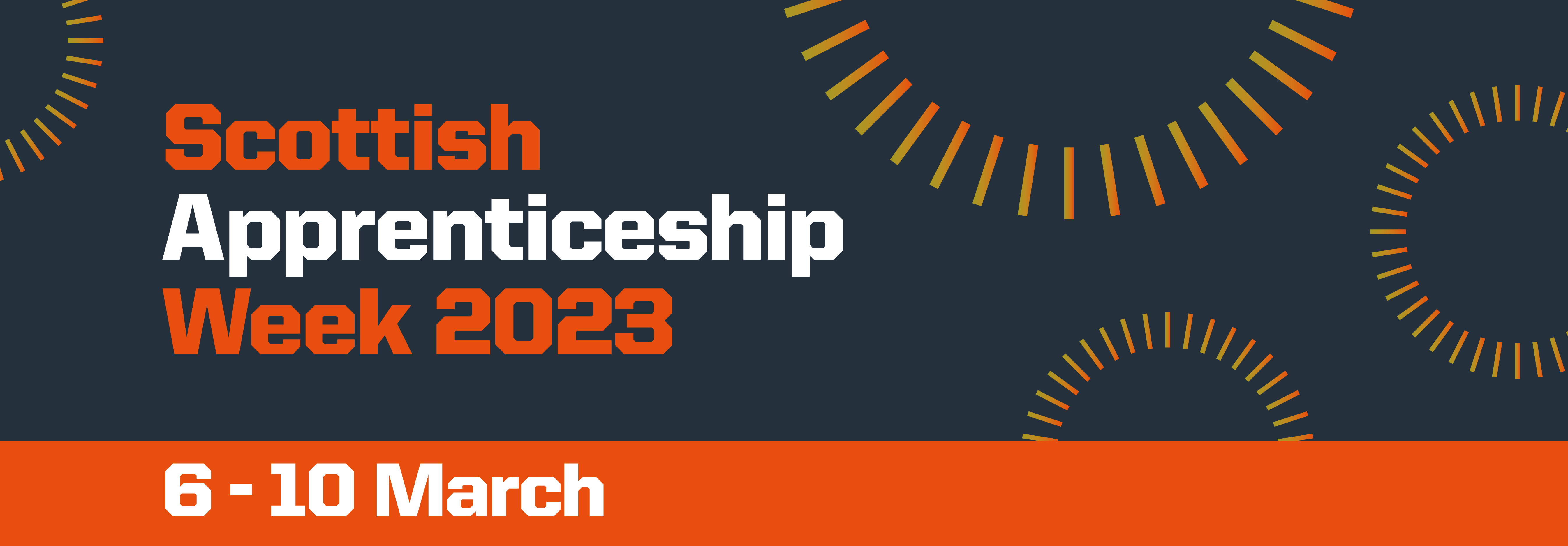 Graphic stating Scottish Apprenticeship Week takes place 6-10th March